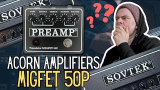 Does It Actually Sound Like A Sovtek MIG 50  ACORN AMPLIFIERS  MIGFET 50P [upl. by Aiuoqes]