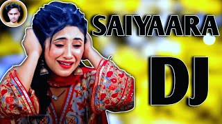 Saiyaara dj 💕 Remix Jaye Jaha Tu Jaye Paye Tik Tok Viral Song 💕Hindi New Song dj 2024 santudjff21 [upl. by Ramoh]