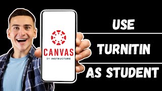 How to Use Turnitin on Canvas as a Student  Canvas Guide 2024 [upl. by Annodal]