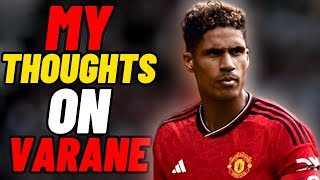 Does Varane ACTUALLY Have A Problem At Manchester United [upl. by Ly685]