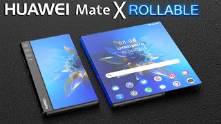 Huawei Mate X Rollable First Look Trailer Concept Introduction [upl. by Anrak49]