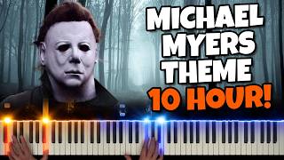 10 HOURS  Michael Myers Theme Song  Halloween Theme 😱🎃🔪 [upl. by Mcnamee]