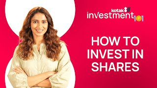 How to Start Investing in Stock Market  A Beginners Guide  Investment 101 with Kotak811 [upl. by Bollay]