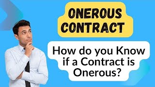 What is an Onerous Contract in Real Estate  Onerous Contract  Onerous Contract Example [upl. by Nwahsid]