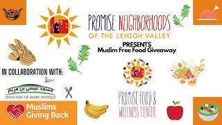 Promise Neighborhoods of the Lehigh Valley  Promise Food amp Wellness Center  Food Giveaway [upl. by Eachern268]