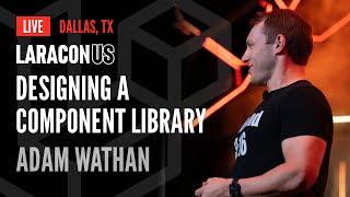 Adam Wathan on quotDesigning a Component Libraryquot  Laracon US 2024 in Dallas TX [upl. by Hanser]