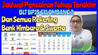 Jadwal Pencairan BLT BPJS Gelombang 2 Tahap Terakhir [upl. by Yelac673]