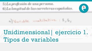 Estadística unidimensional  ejercicio 1 Clasificación de variables [upl. by Norvall]