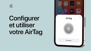 Configurer et utiliser votre AirTag  Assistance Apple [upl. by Leahciam]