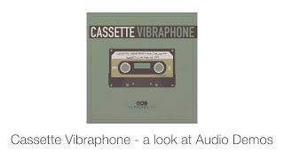 TPL  Cassette Vibraphone  a look at Audio Demos [upl. by Odysseus]