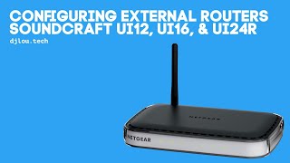 Configuring External Routers  Soundcraft Ui12 Ui16 amp Ui24R [upl. by Lewis926]