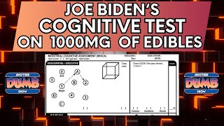 Joe Biden Cognitive Test on 1000mg of Edibles [upl. by Annuahsal494]