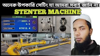 Important setting of stenter machine [upl. by Thornie285]