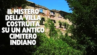 IL MISTERO DELLA VILLA COSTRUITA SU UN ANTICO CIMITERO INDIANO  Vlog [upl. by Eveleen]