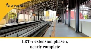 LRT1 extension phase 1 nearly complete  Newsfeed [upl. by Hoban636]