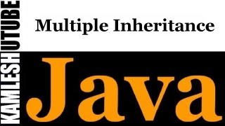 Java Programming  Part 13  Multiple Inheritance [upl. by Htirehc]