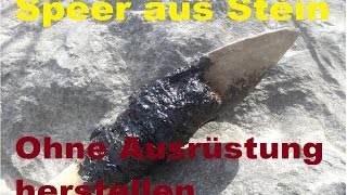 SteinSpeer ohne Hilfsmittel herstellen Wildschweinjagd survival kurse [upl. by Perusse441]