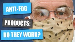 AntiFog Products for Glasses Do They Work [upl. by Ardnuhs]