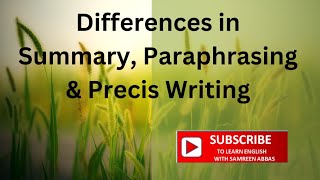 Differences in Summary Paraphrasing and Precis Writing [upl. by Eiuqnimod]