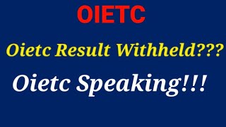 Oietc Result Withheld হয় কেন Oietc Speaking Support and Oietc English Speaking Test [upl. by Borreri]