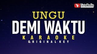 Demi Waktu  Ungu Karaoke [upl. by Frankie922]