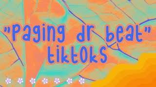 paging dr beat trend tiktok compilation [upl. by Boycie]