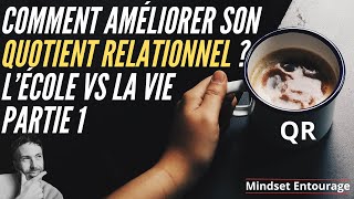 Comment Améliorer son Quotient Relationnel [upl. by Whittemore194]