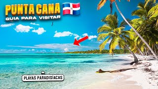 La GUÍA definitiva para visitar PUNTA CANA REPÚBLICA DOMINICANA 🇩🇴 [upl. by Liu]