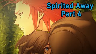 KH Spirited Away Part 4 [upl. by Neemsay]