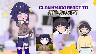 ‡«•Clan Hyuga react to himawari•★ GCRV 🇺🇸🇮🇩himawari hyuga [upl. by Madelina]