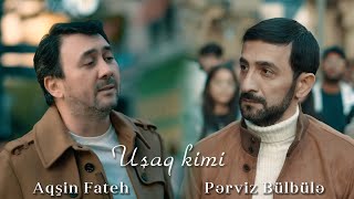 Aqşin Fateh amp Pərviz Bülbülə  Uşaq kimi Official Video 2023 [upl. by Poppas]