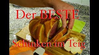 Der Beste Schinken im Teig [upl. by Nannahs]