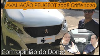 Avaliação Peugeot 2008 Griffe  2020  Com opinião do dono [upl. by Ordnassela]