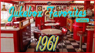 Jukebox Favorites 1961 [upl. by Anawot420]