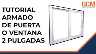 ✅ Tutorial Ventana Corrediza de Aluminio  Serie Panorama Nacional 2 Pulgadas [upl. by Antonie]