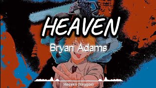 Heaven Reggae Cover  Bryan Adams With Lyrics [upl. by Issy]