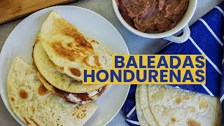 Baleadas Hondureñas [upl. by Nairbal]