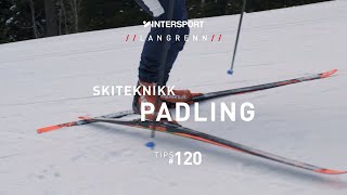 Tips 120 – Langrenn – Skiteknikk Padling [upl. by Dowzall]