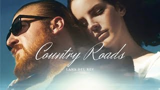 Lana Del Rey  Take Me Home Country Roads [upl. by Cheri688]