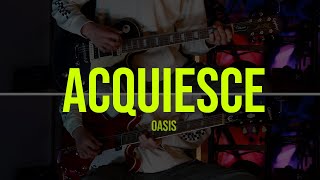 Acquiesce  Oasis  Full Guitar Cover Live at Maine Road [upl. by Lambert]