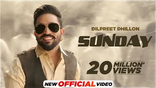 Sunday  Dilpreet Dhillon Ft Gurlez Akhtar  Desi Crew  Kaptaan  Latest Punjabi Songs 2024 [upl. by Alyled]