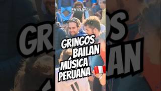 Gringos Bailando Música Peruana 2024 [upl. by Basile210]