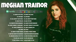 MEGHAN TRAINOR Greatest Hits Full Album 2023  Best Songs OF MEGHAN TRAINOR Playlist 2023 [upl. by Morril]