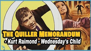 7quot The Quiller Memorandum 1966 베를린의 등불 Kurt Raimond Orch  Wednesdays Child [upl. by Najram]