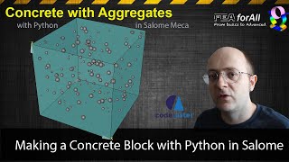 Salome Tutorial Lets make a Concrete Block with Aggregates with Python in Salome [upl. by Adriaens19]