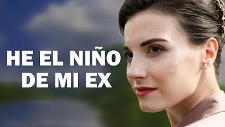 El niño de mi ex  Película completa  Película romántica en Español Latino [upl. by Fitzgerald]