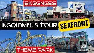 INGOLDMELLS Tour Seafront  Theme Park 🎢 Fantasy Island  Amusement Arcades 🕹️ Beach ⛱️🏖️ 👍 [upl. by Nivej]