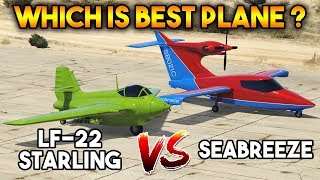 GTA 5 ONLINE  STARLING VS SEABREEZE WHICH IS BEST PLANE [upl. by Reichel]