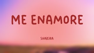 Me Enamoré  Shakira Lyrics 🪗 [upl. by Cohin144]