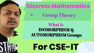 18 What Is ISOMORPHISM And AUTOMORPHISM In Group Theory In Discrete Mathematics In HINDI [upl. by Htebzile]